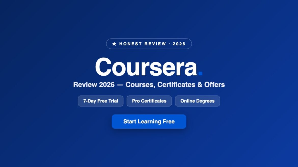 Coursera Review 2026: Courses, Certificates, Pricing & Offers